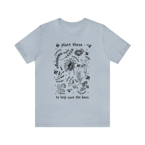 "Plant These To Help Save The Bees" 100% Cotton Jersey Short Sleeve T-Shirt - Melomys